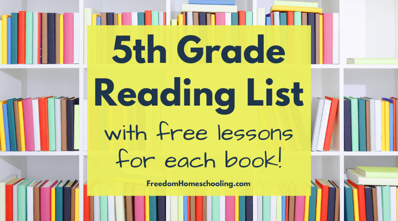 5th Grade Reading List - Freedom Homeschooling