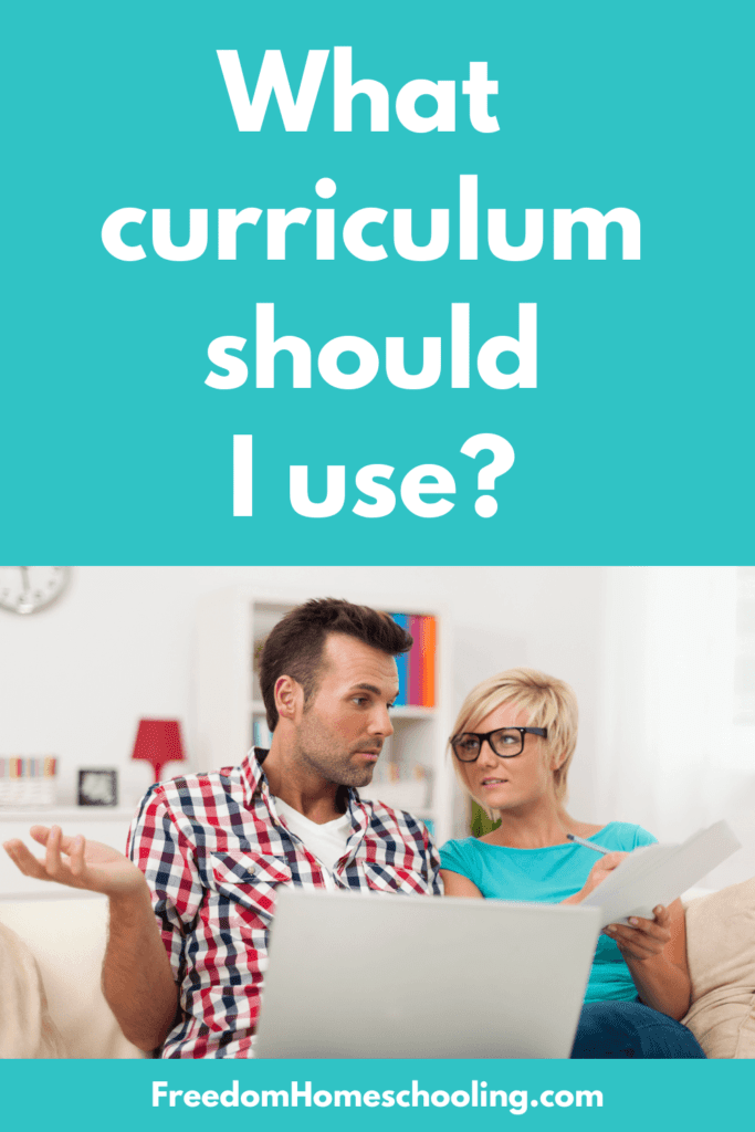 What curriculum should I use?