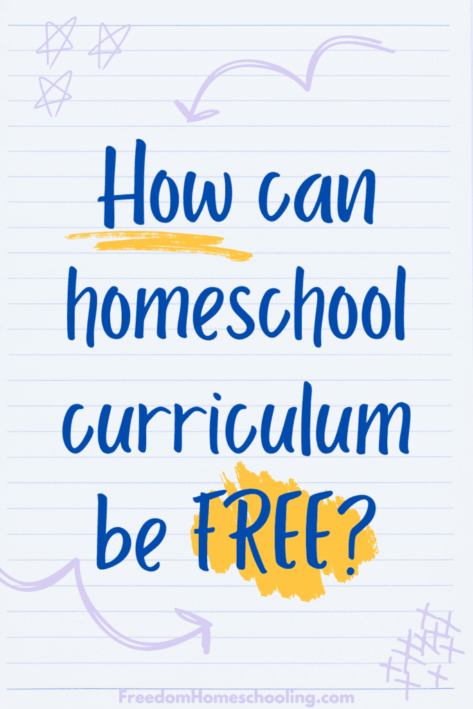 How can homeschool curriculum be free?