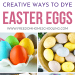 Creative Ways to Dye Easter Eggs
