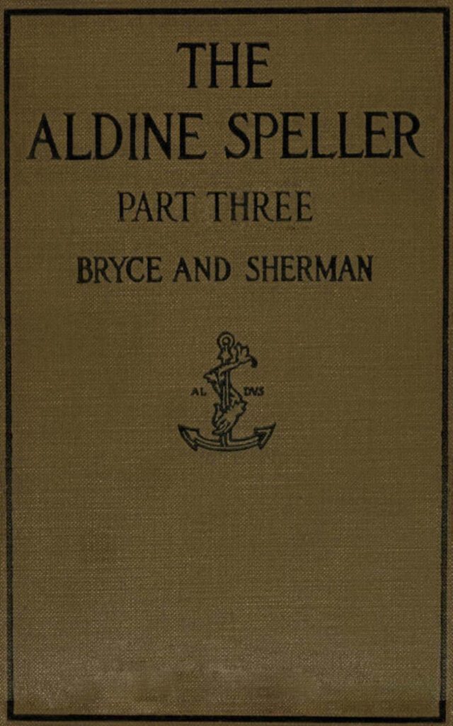 The Aldine Speller Part 3