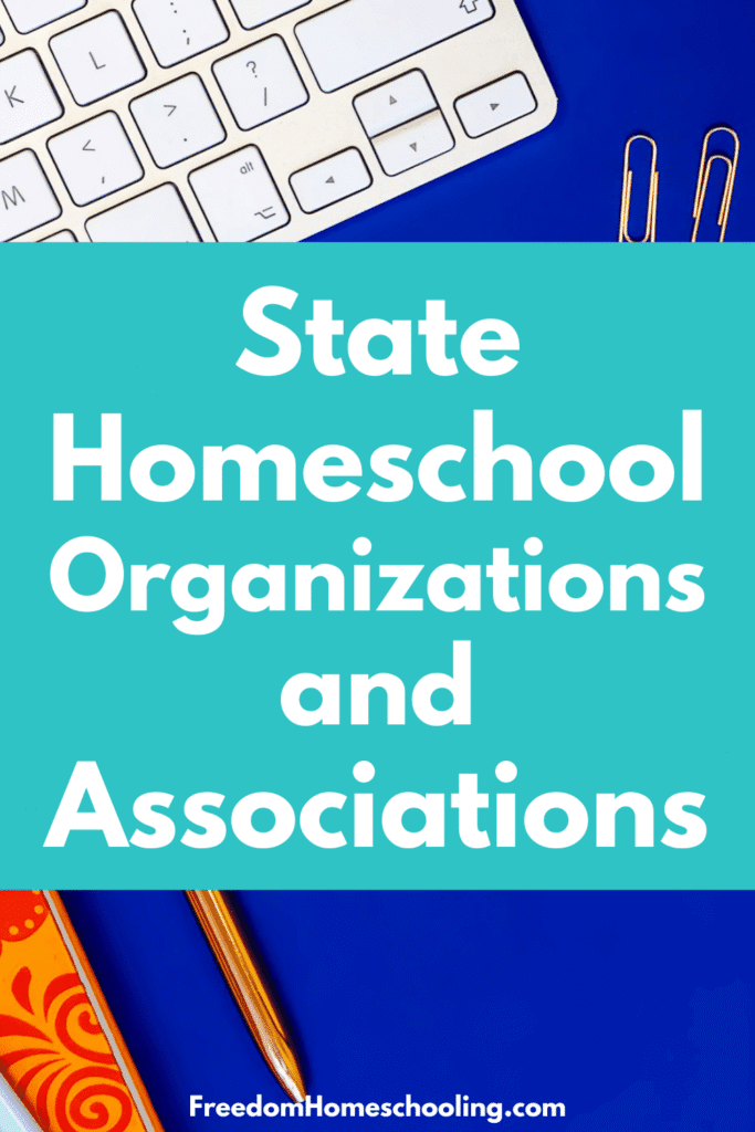 State Homeschool Organizations and Associations