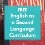 Free English as a Second Language Curriculum