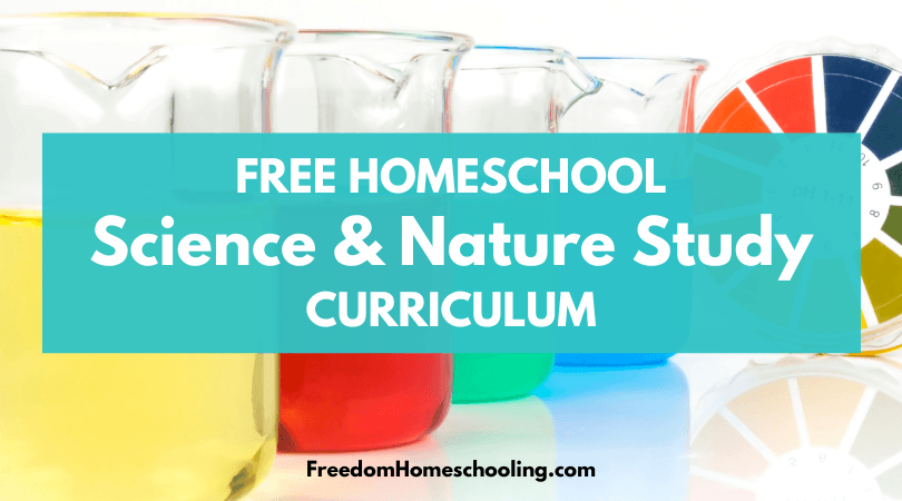 Free Homeschool Science and Nature Study Curriculum