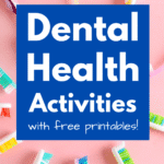Dental Health Activities with Free Printables