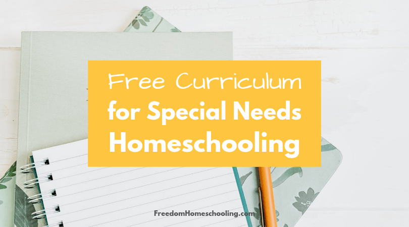 Free Curriculum for Special Needs Homeschooling