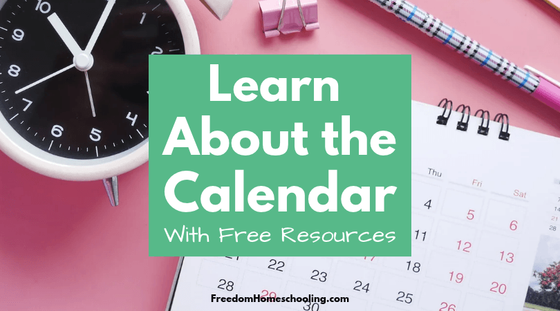 Learn About the Calendar With Free Resources