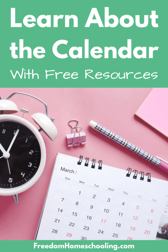 Learn About the Calendar With Free Resources